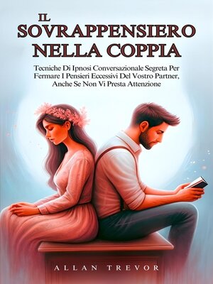 cover image of Il Sovrappensiero Nella Coppia